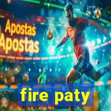 fire paty